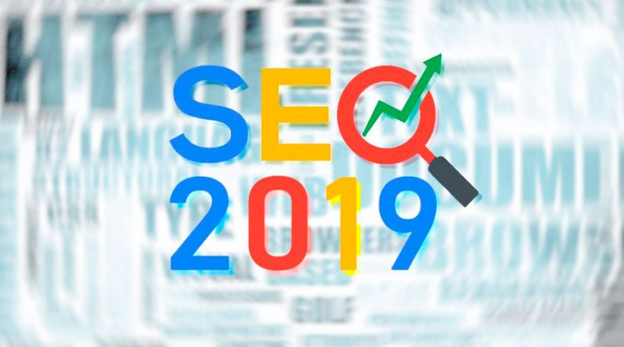 SEO 2019 - Tendências que estão mudando as buscas e as estratégias de marketing digital